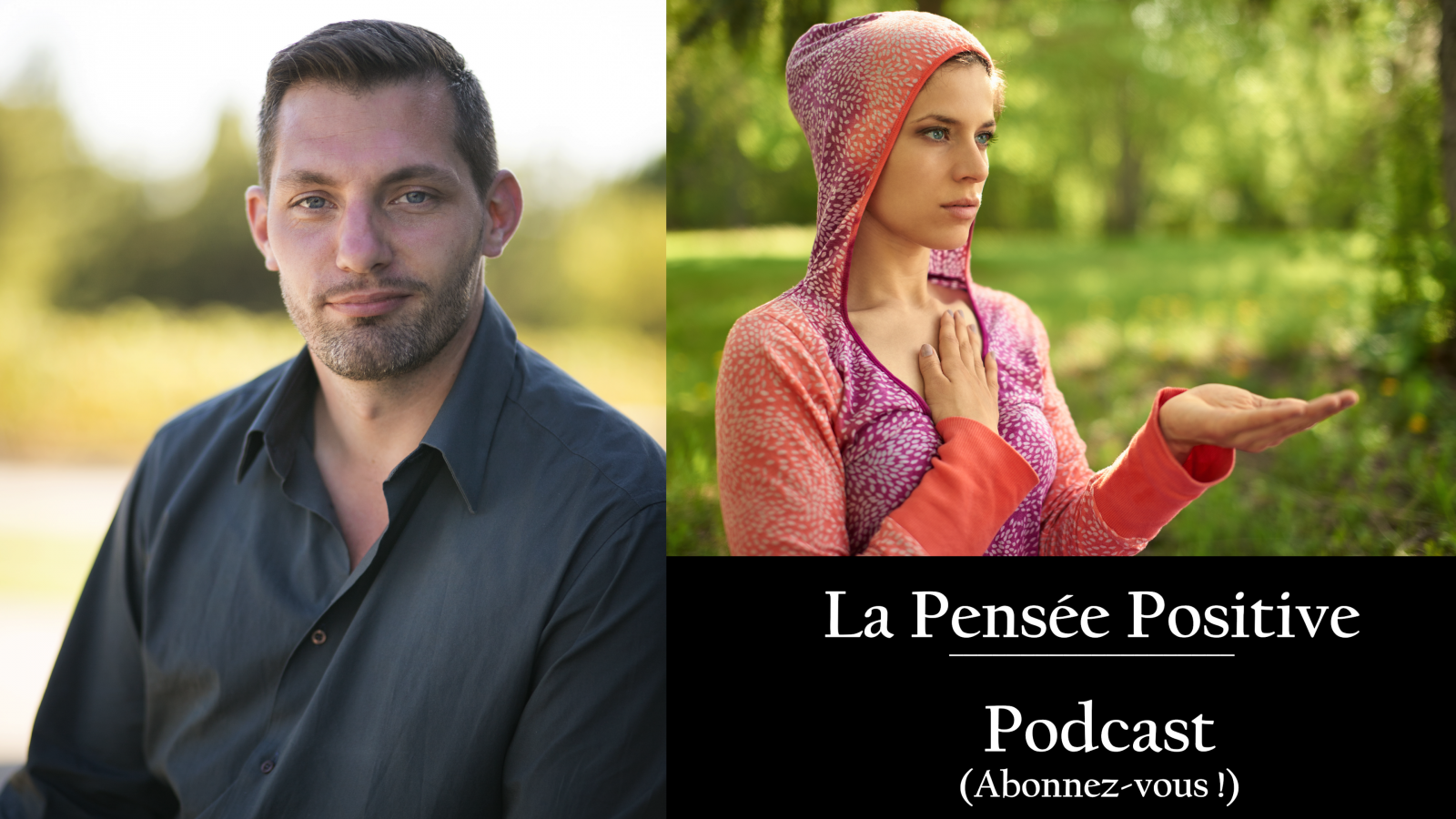 4eme podcast : La Pensée Positive